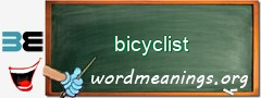 WordMeaning blackboard for bicyclist